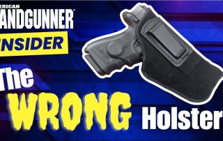 The Wrong Holster!